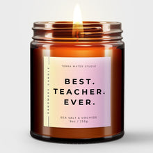 Load image into Gallery viewer, Best Teacher Ever All-Natural Soy Wax Candle | Gifts For Teachers | Teacher Candle
