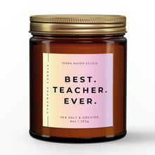 Load image into Gallery viewer, Best Teacher Ever All-Natural Soy Wax Candle | Gifts For Teachers | Teacher Candle

